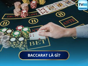 Baccarat Là Gì?